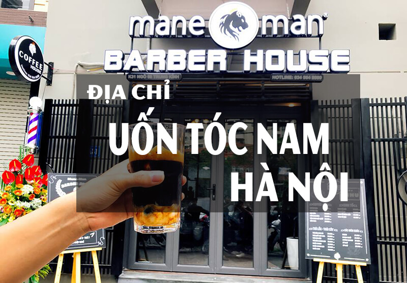 Top 10 tiệm cắt tóc nam đẹp nhất ở Hà Nội  ALONGWALKER