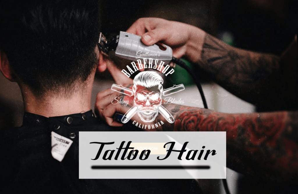 Tattoo Hair