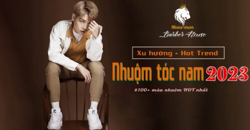 MÀU TÓC NAM ĐẸP 2023